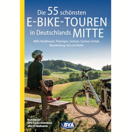Bild von Buch Die 55 schönsten E-Bike-Touren Deutschlands Mitte