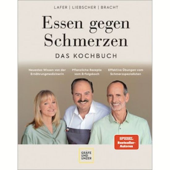 Bild von Kochbuch Johann Lafer, Roland Liebscher-Bracht, Dr. med. Petra Bracht, Essen gegen Schmerzen