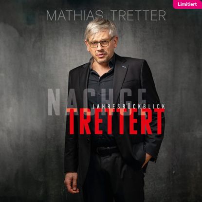 Mathias Tretter: Nachgetrettert 2025 - Premiere